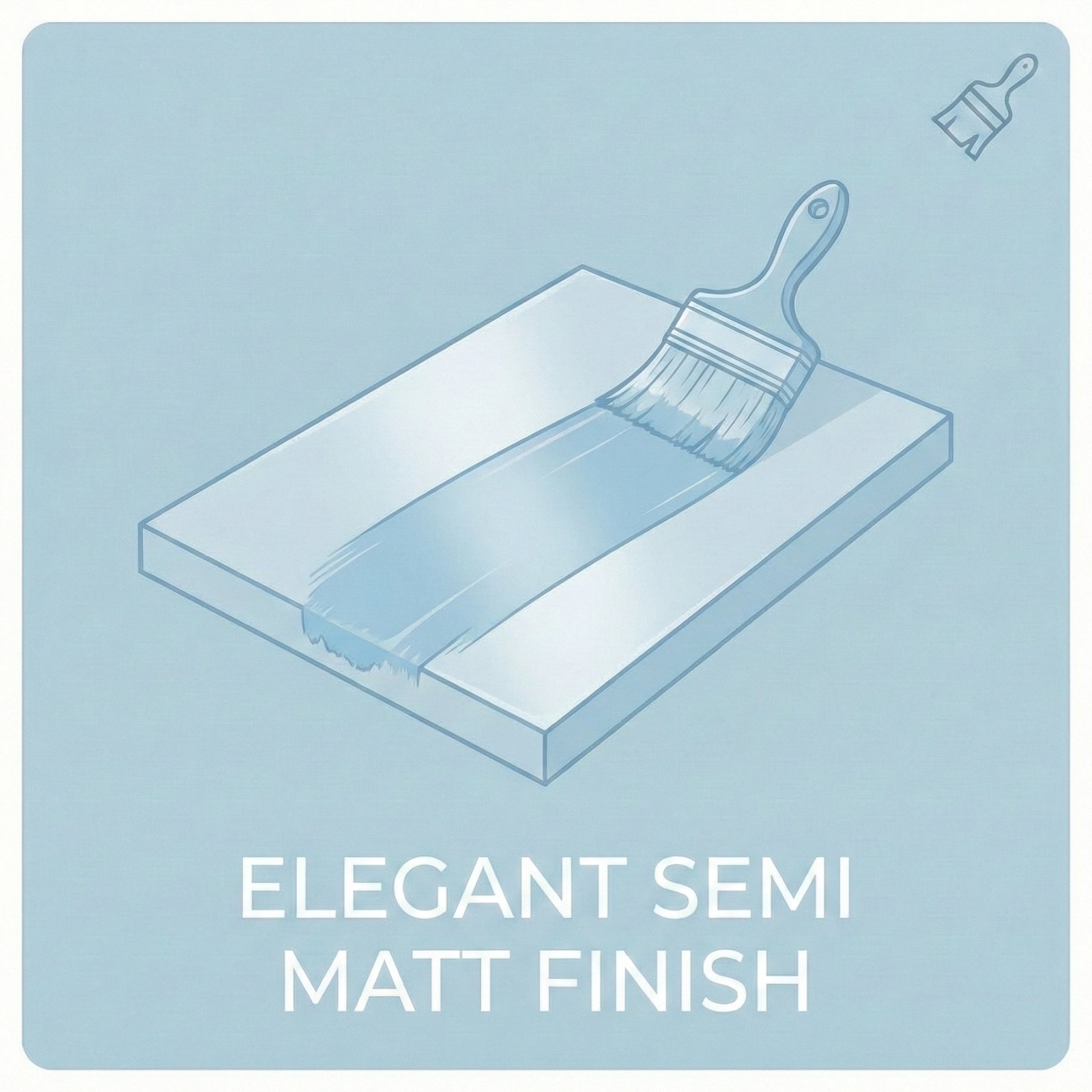 elegant semi matt finish